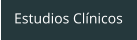 Estudios Clínicos